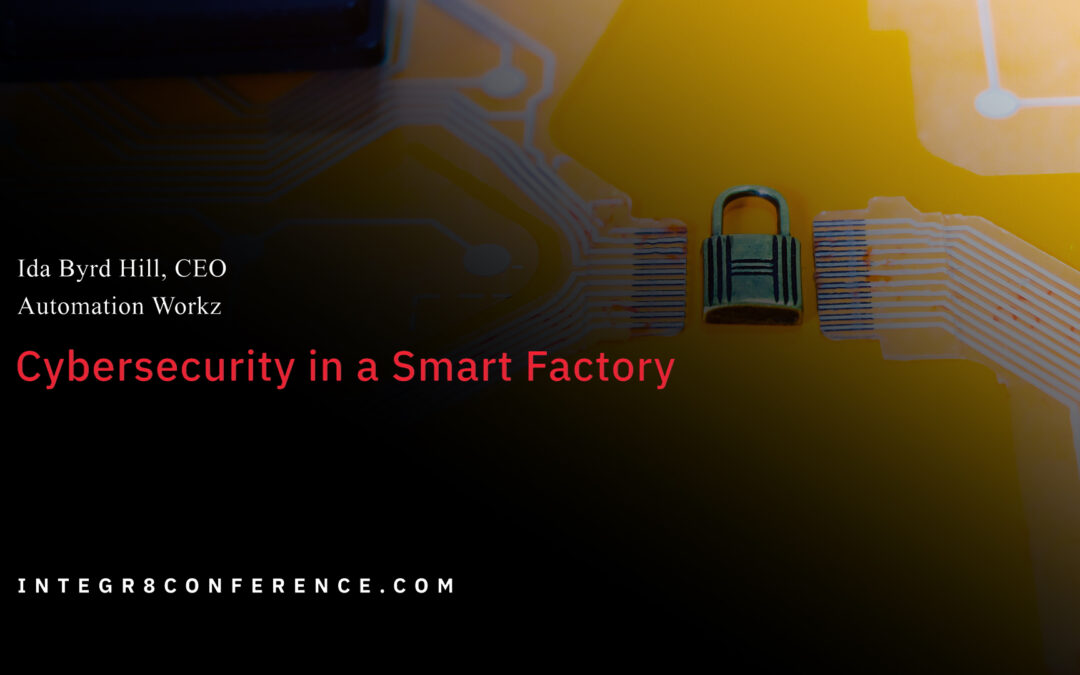Cybersecurity in a Smart Factory