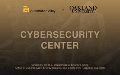 Automation Alley to open DOE-funded Cybersecurity Center at Oakland University